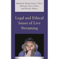 Legal and Ethical Issues of Live Streaming - Paperback