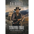 Siskiyou Trail: A Classic Western Series - Hardcover