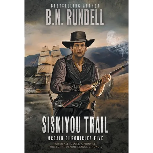 Siskiyou Trail: A Classic Western Series - Hardcover
