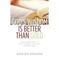 God's Wisdom Is Better than Gold - Paperback