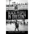 Black People In Oregon?