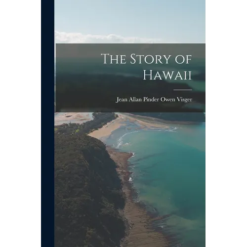 The Story of Hawaii