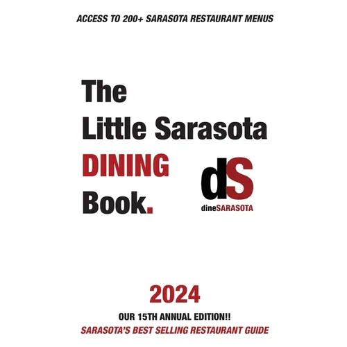 The Little Sarasota Dining Book 2024
