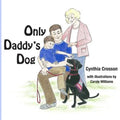 Only Daddy's Dog