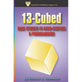 13-Cubed: Case Studies in Mind-Control and Programming - Paperback