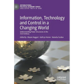 Information, Technology and Control in a Changing World: Understanding Power Structures in the 21st Century - Hardcover