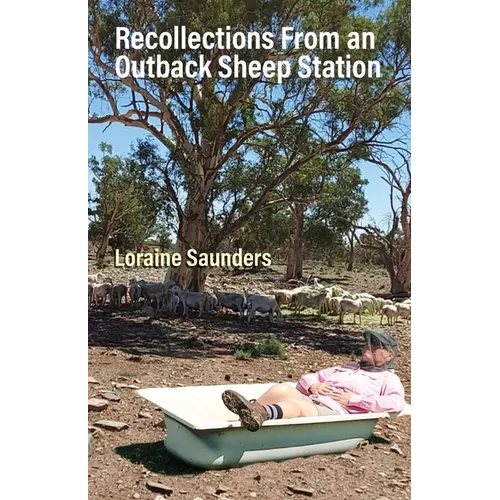 Recollections from an Outback Sheep Station - Paperback
