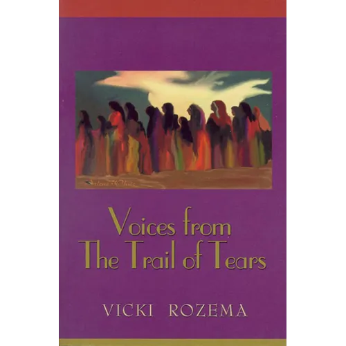 Voices from the Trail of Tears - Paperback