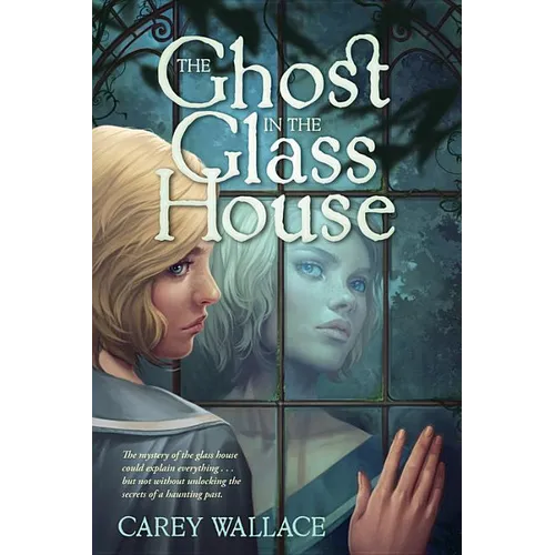 Ghost in the Glass House