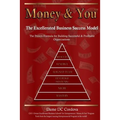 Money & You: Excellerated Business Success Model - Paperback