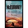 Remedy Is None - Paperback