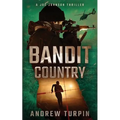 Bandit Country: A Joe Johnson Thriller, Book 3 - Paperback