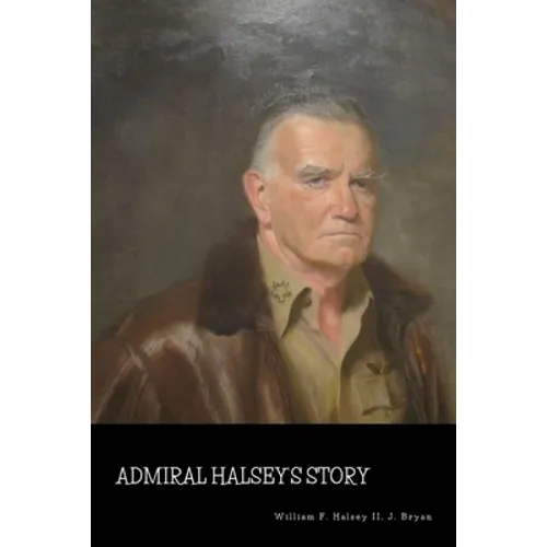 Admiral Halsey's Story - Paperback