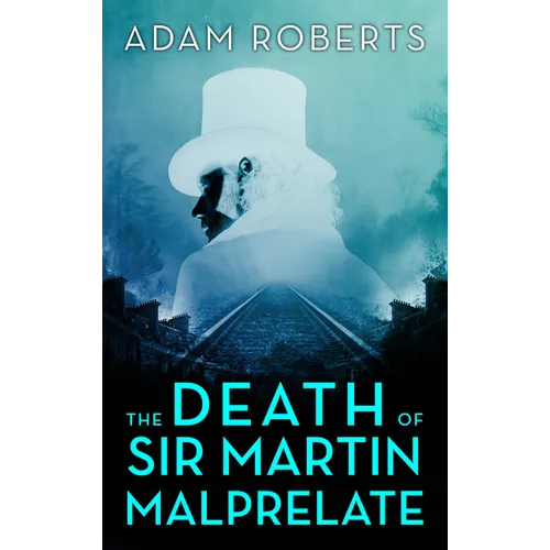 The Death of Sir Martin Malprelate - Paperback
