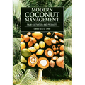 Modern Coconut Management: Palm Cultivation and Products - Paperback