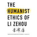 The Humanist Ethics of Li Zehou - Paperback