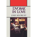 Dvorak in Love: A Light-Hearted Dream - Paperback