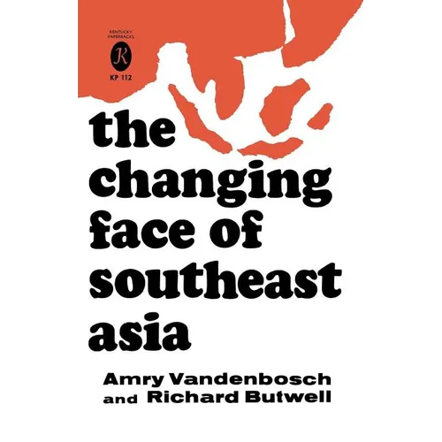 The Changing Face of Southeast Asia