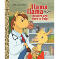 Llama Llama Doctors Are Here to Help! - Hardcover