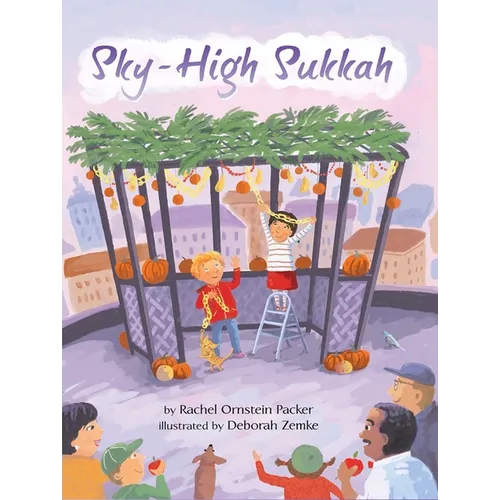 Sky High Sukkah - Hardcover