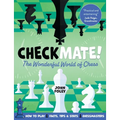 Checkmate!: The Young Player's Complete Guide to Chess - Hardcover