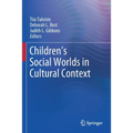 Children's Social Worlds in Cultural Context - Paperback