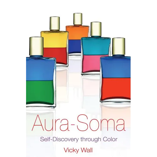 Aura-Soma: Self-Discovery Through Color - Paperback