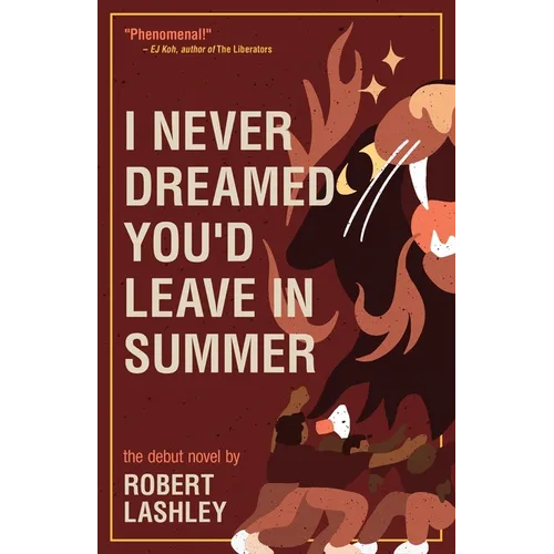 I Never Dreamed You'd Leave In Summer - Paperback