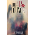 The 412 Lounge - Hardcover
