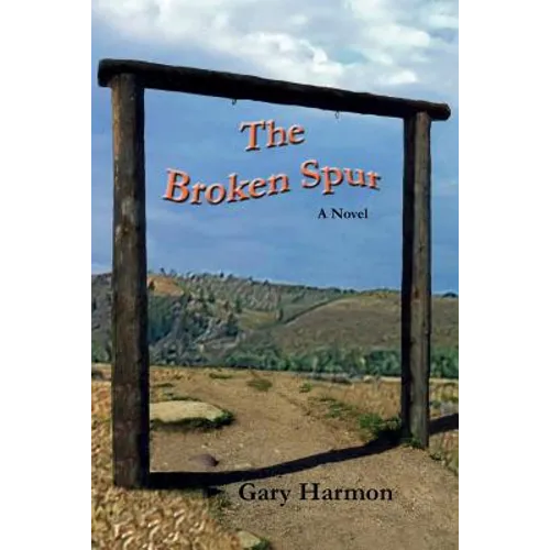 The Broken Spur - Paperback