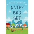 A Very Bad Bet: Enemies to Lovers Sweet Romcom - Paperback