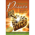 Finding Your Passion: The Easy Guide to Your Dream Career - Paperback