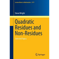 Quadratic Residues and Non-Residues: Selected Topics - Paperback