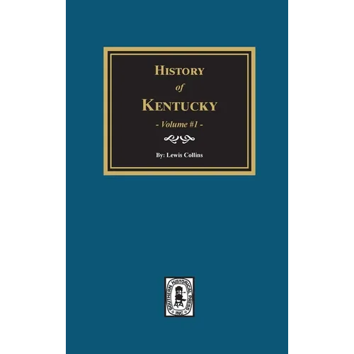 History of Kentucky - Volume #1
