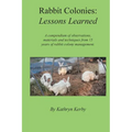 Rabbit Colonies Lessons Learned - Paperback
