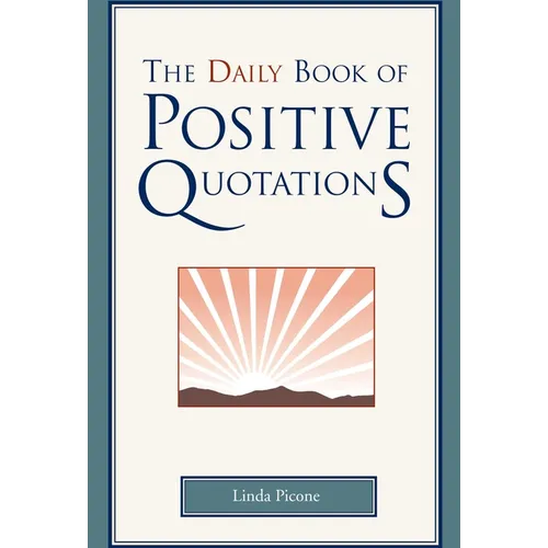 Daily Book of Positive Quotations - Hardcover