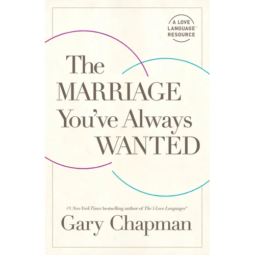 The Marriage You've Always Wanted - Paperback