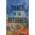 Dance of the Returned: Volume 90 - Paperback