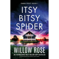 Itsy Bitsy Spider: An unputdownable and gripping crime thriller - Paperback