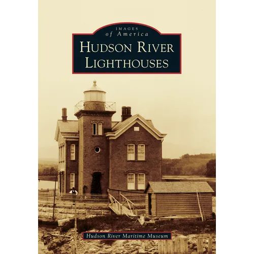 Hudson River Lighthouses - Paperback