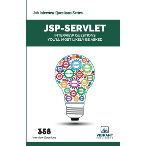 JSP-Servlet Interview Questions You'll Most Likely Be Asked - Paperback