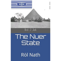 The Nuer State: Röl Nath - Paperback