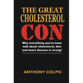 The Great Cholesterol Con - Paperback