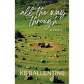 All the Way Through - Paperback