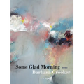 Some Glad Morning: Poems - Paperback