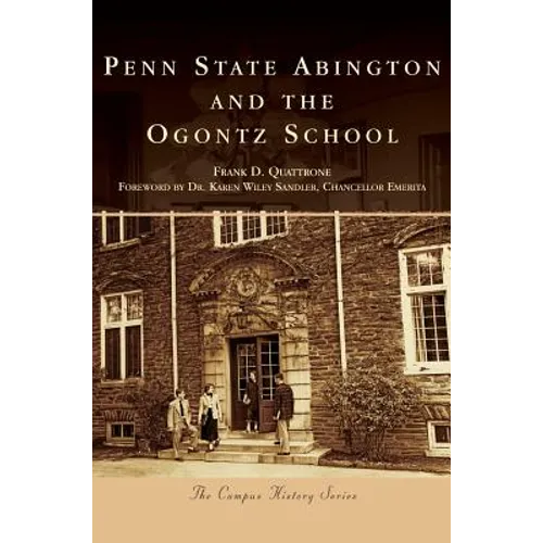 Penn State Abington and the Ogontz School