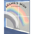 Archie's Wish - Hardcover