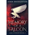 Memory Of A Falcon - Paperback