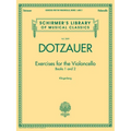 Exercises for the Violoncello Friedrich Dotzauer Schirmer Library of Classics Vol. 2089 Essential Cello Method and Technique Book Classical Cello Exer - Paperback