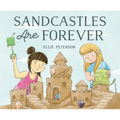 Sandcastles Are Forever - Hardcover